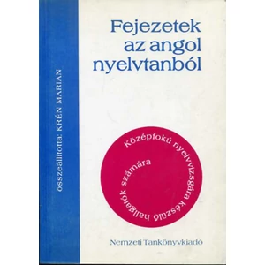 Fejezetek az angol nyelvtanból + Gyakorlatok és megoldási kulcs a "Fejezetek az angol nyelvtanhoz" c. jegyzethez 2 mű (középfokú) 
