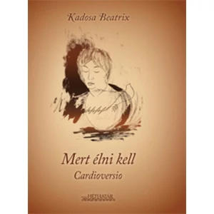 Mert ​élni kell - Cardioversio 