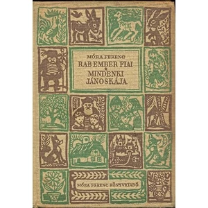 Rab ember fiai - Mindenki Jánoskája