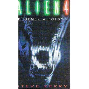 Alien 4. (Idegenek a földön)