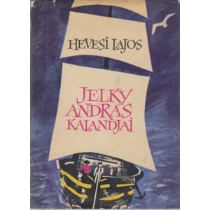 Jelky András kalandjai 