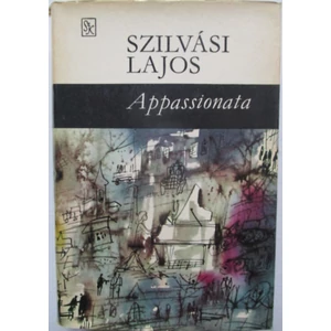 Appassionata Szilvási Lajos