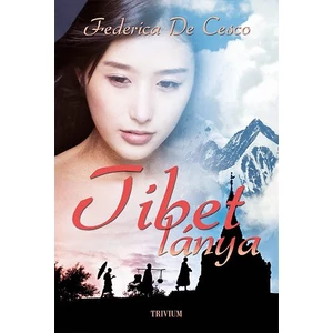 Frederica de Cesco Tibet lánya