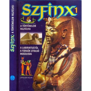 Szfinx 1 A labirintustól a fáraók utolsó mosolyáig 