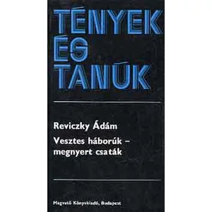 Vesztes háborúk-megnyert csaták