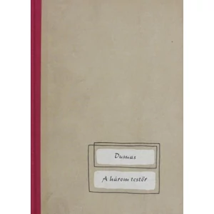  A három testőr I-II.