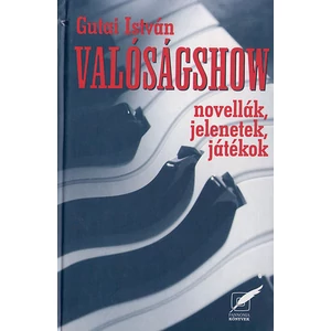  Valóságshow - Novellák, jelenetek, játékok