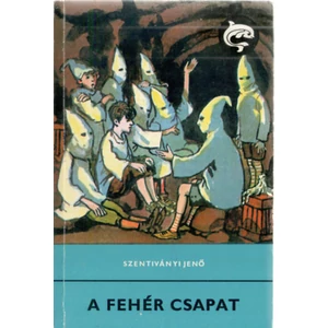 A fehér csapat 