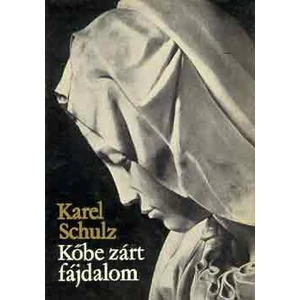 Kőbe zárt fájdalom