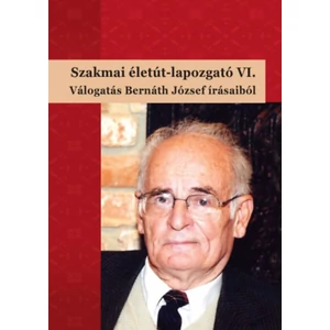 Válogatás Bernáth József Írásaiból