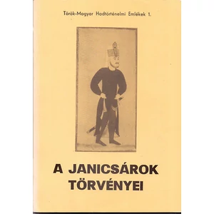 A janicsárok törvényei 