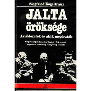 Jalta öröksége -Az áldozatok és akik megúszták 