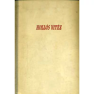 Hollós vitéz - Magyar históriák 