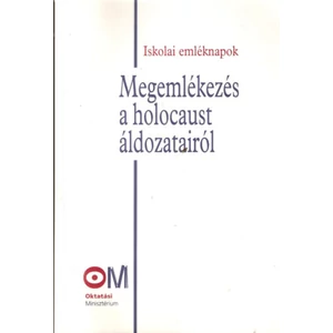 Megemlékezés a holocaust áldozatairól - Iskolai emléknapok 