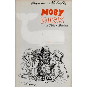 Moby Dick, a fehér bálna 