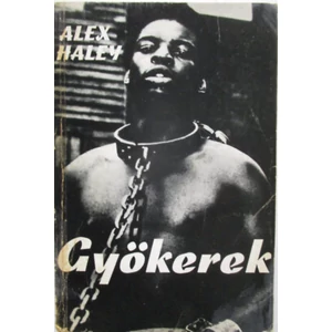 Gyökerek (Dokumentumregény) 