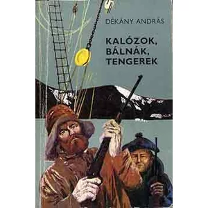 Kalózok, bálnák, tengerek 
