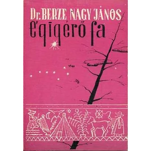 Égigérő fa (magyar mitológiai tanulmányok) 
