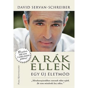 A rák ellen - Egy új életmód 