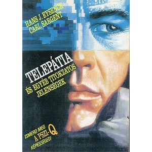 Telepátia és egyéb titokzatos jelenségek - Ismerd meg a PSZI-Q képességed! 