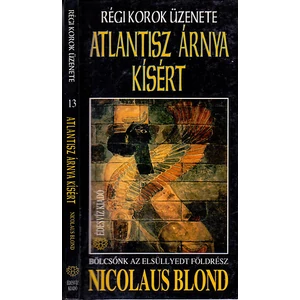 Atlantisz árnya kísért  Bölcsőnk az elsüllyedt földrész