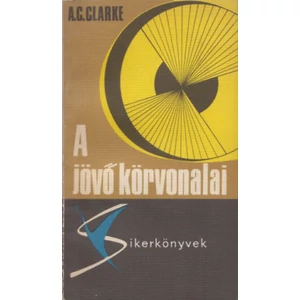 A jövő körvonalai