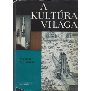 A kultúra világa-A technika fejlődése