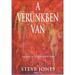 A vérünkben van - Amiről a gének mesélnek 