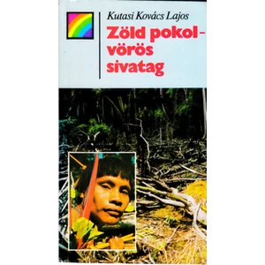 Zöld pokol-vörös sivatag