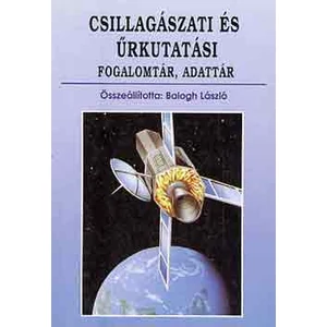 Csillagászati és űrkutatási fogalomtár, adattár 