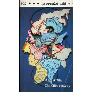 Globális kihívás (gyorsuló idő) 