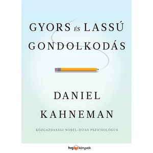 Gyors és lassú gondolkodás 