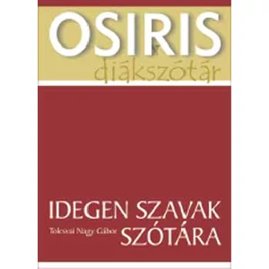 Idegen szavak szótára (Osiris diákszótár) 