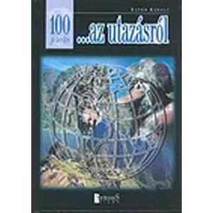 100 jó kérdés...az utazásról 