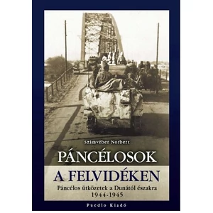 Páncélosok a Felvidéken 