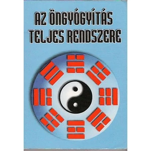 Az öngyógyítás teljes rendszere