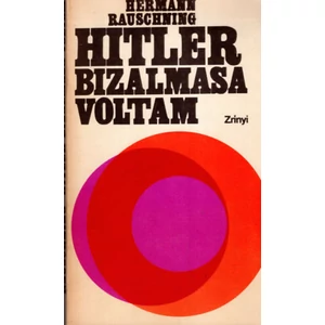 Hitler bizalmasa voltam