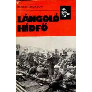 Lángoló hídfő Robert Jackson