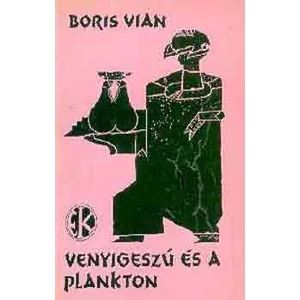 Venyigeszú és a plankton