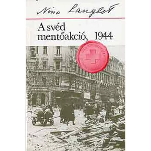 A svéd mentőakció, 1944 