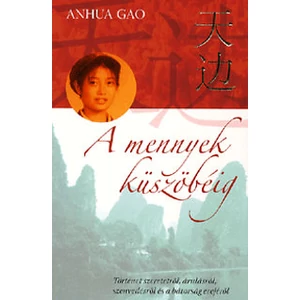 A mennyek küszöbéig