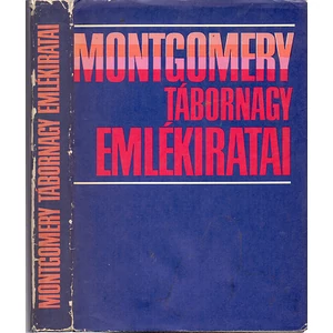 Montgomery tábornagy emlékiratai