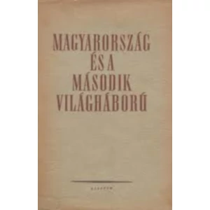 Magyarország és a második világháború 