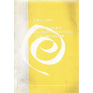 Szociológiai és szociálpolitikai alapismeretek 