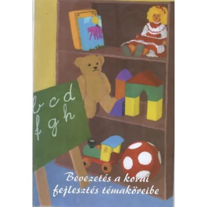 Bevezetés a korai fejlesztés témaköreibe