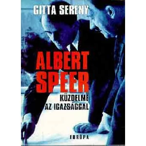 Albert Speer küzdelme az igazsággal 