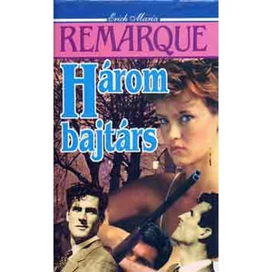 Három bajtárs 