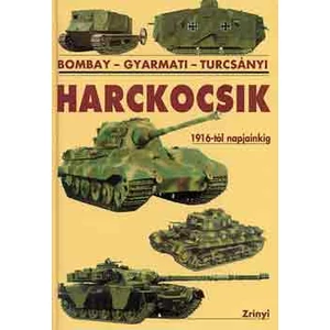 Harckocsik 1916-tól napjainkig 