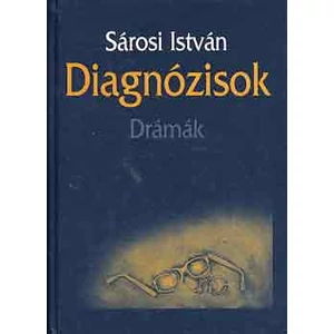 Diagnózisok - drámák 