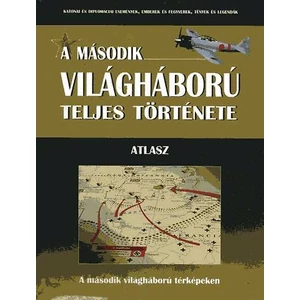 A második világháború teljes története 21. - Atlasz 